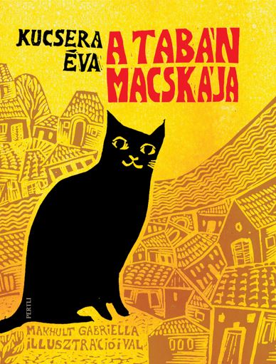 Kucsera Éva: A Tabán macskája